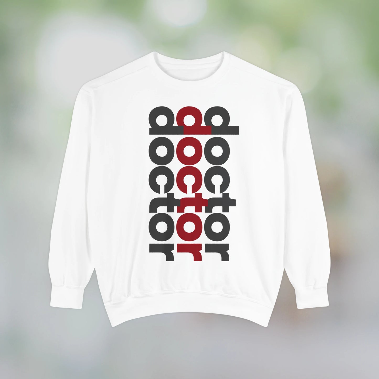 DOCTOR / Unisex Garment-Dyed Front Print Sweatshirt