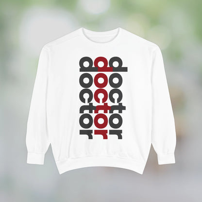 DOCTOR / Unisex Garment-Dyed Front Print Sweatshirt