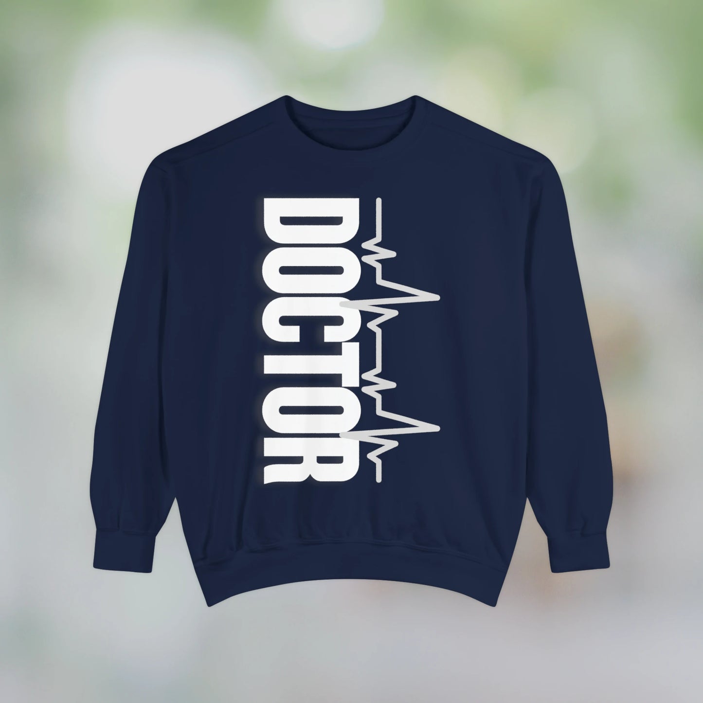 DOCTOR / Unisex Garment-Dyed Front Print Sweatshirt