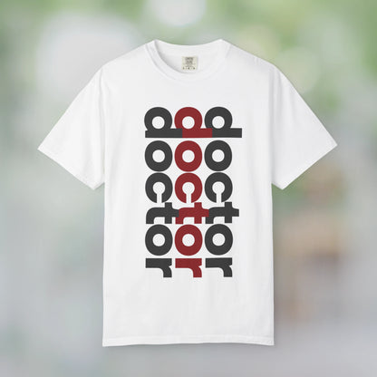 DOCTOR / Unisex Garment-Dyed Front Print T-Shirt