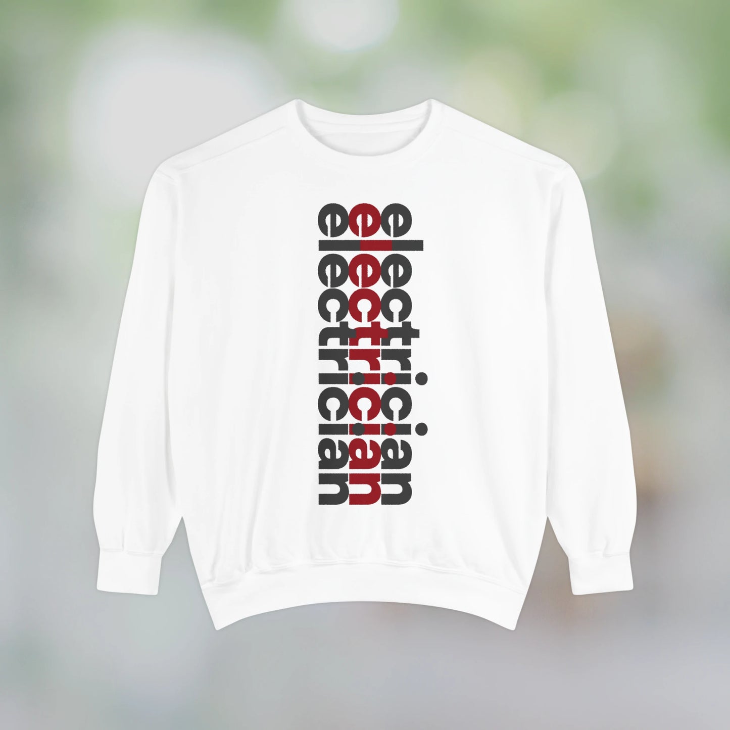 ELECTRICIAN / Unisex Garment-Dyed Front Print Sweatshirt