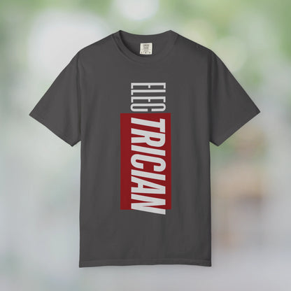 ELECTRICIAN / Unisex Garment-Dyed Front Print T-Shirt