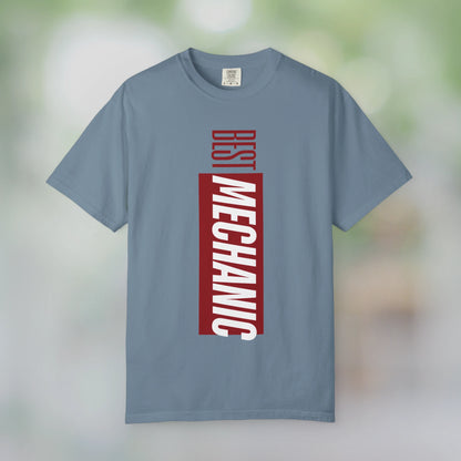 BEST MECHANIC / Unisex Garment-Dyed Front Print T-Shirt
