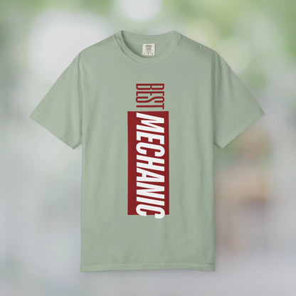 BEST MECHANIC / Unisex Garment-Dyed Front Print T-Shirt