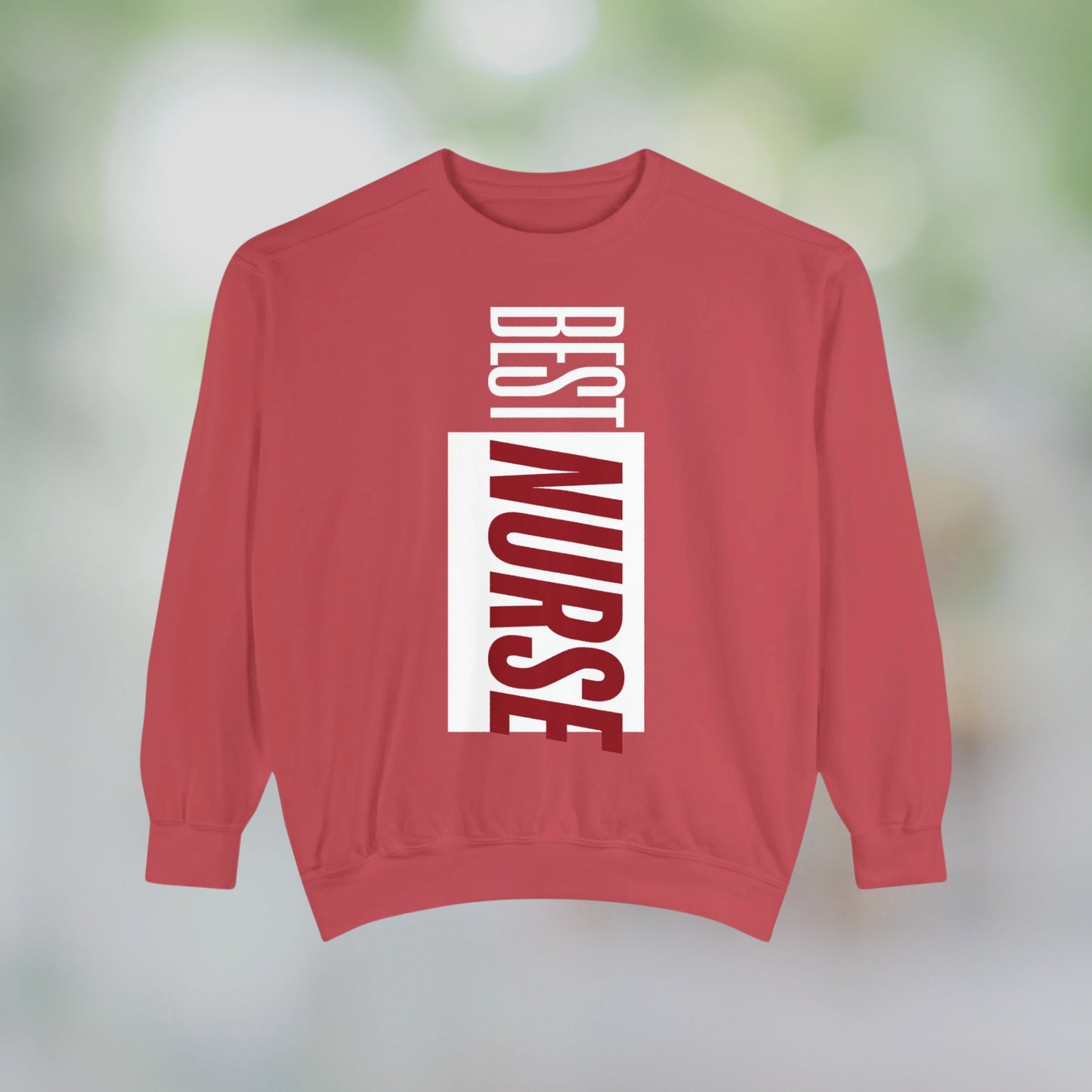 BEST NURSE / Unisex Garment-Dyed Front Print Sweatshirt