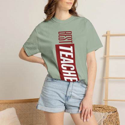 BEST TEACHER / Unisex Garment-Dyed Front Print T-Shirt