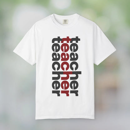 TEACHER / Unisex Garment-Dyed Front Print T-Shirt
