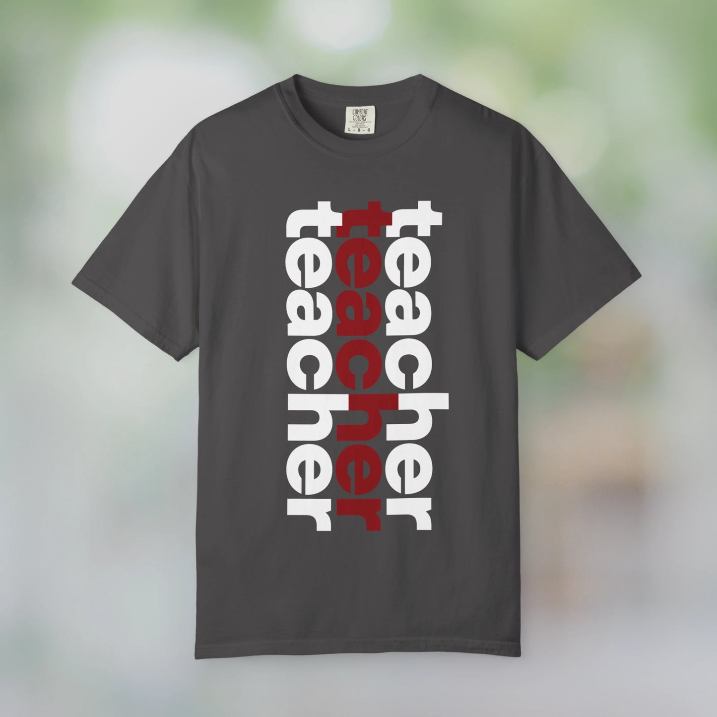 TEACHER / Unisex Garment-Dyed Front Print T-Shirt
