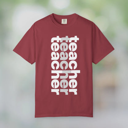 TEACHER / Unisex Garment-Dyed Front Print T-Shirt