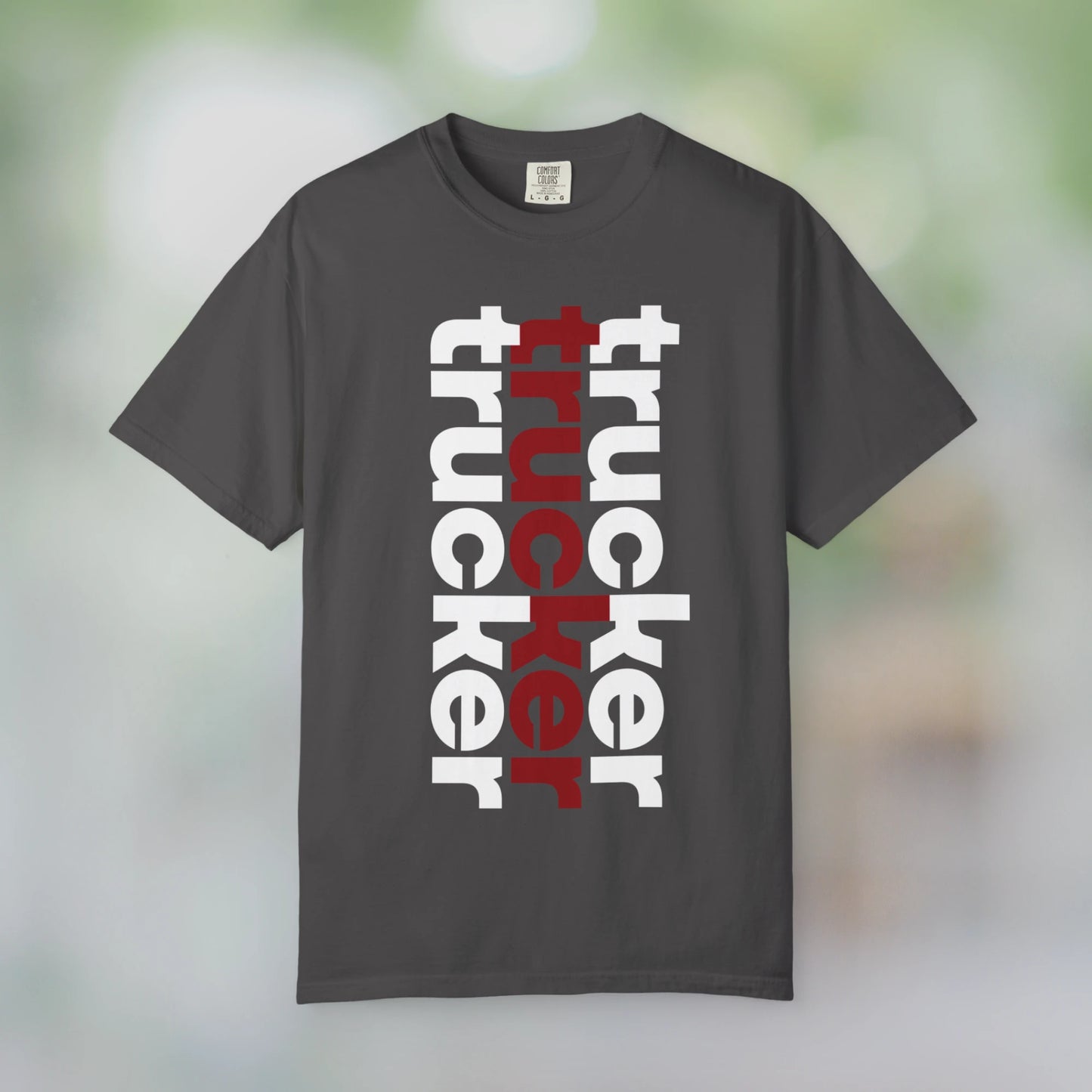 TRUCKER / Unisex Garment-Dyed Front Print T-Shirt